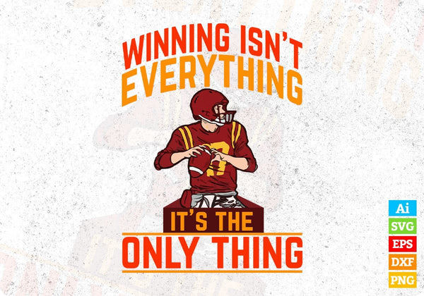 products/winning-isnt-everything-its-the-only-thing-american-football-editable-t-shirt-design-svg-619.jpg