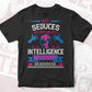 Wit Seduces By Signaling Intelligence Without Nerdiness Autism Editable T shirt Design Svg Cutting Printable Files