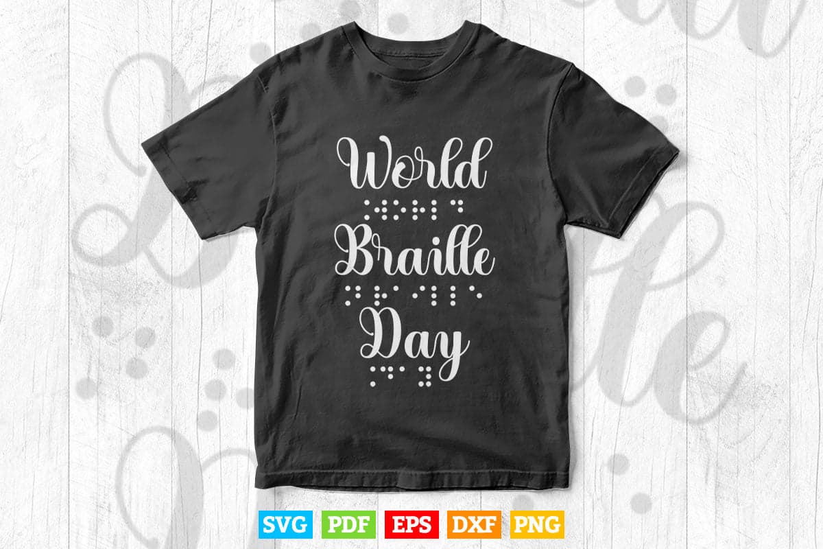 World Braille Day January 4th 2022 For Blind Svg Digital Files