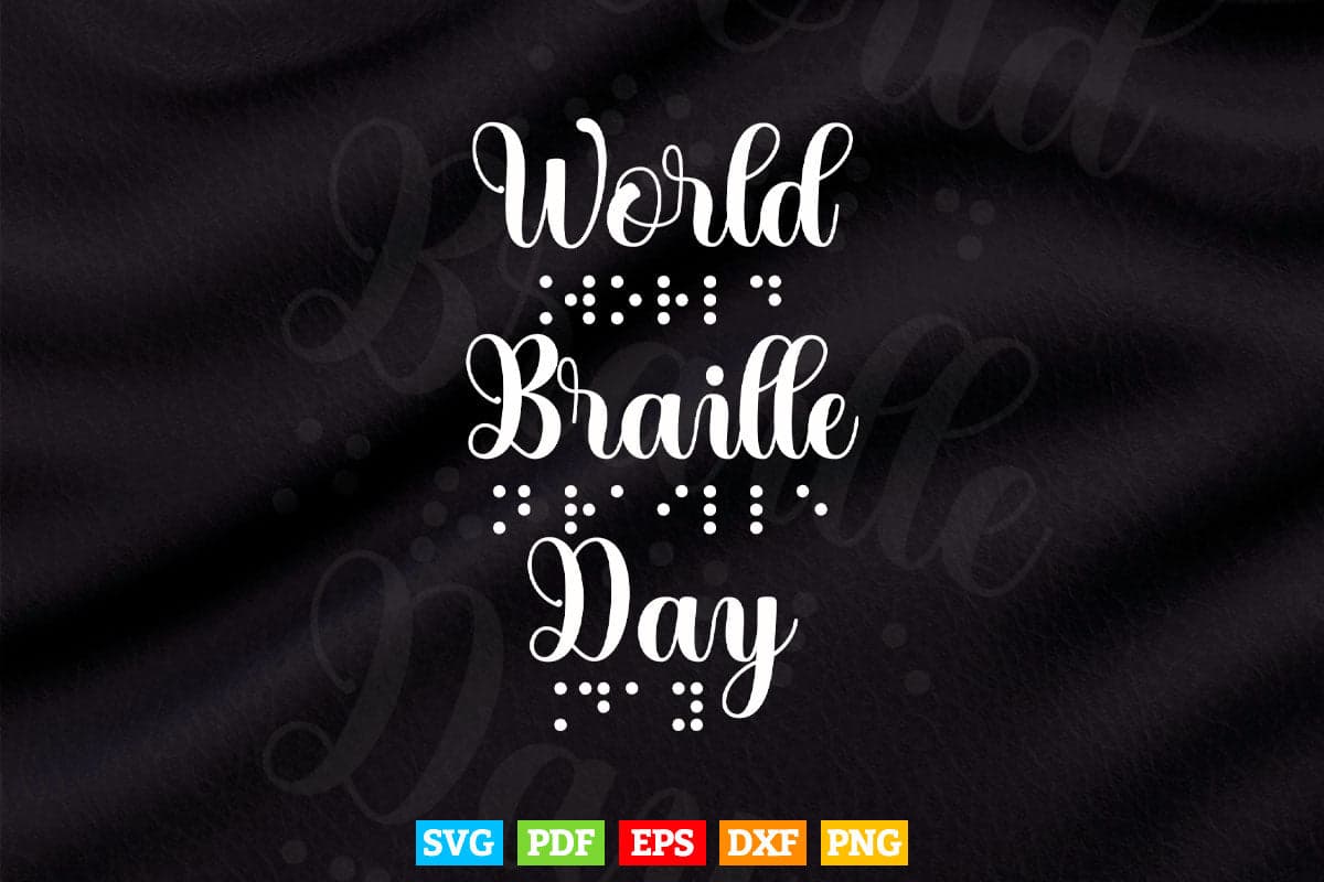 World Braille Day January 4th 2022 For Blind Svg Digital Files