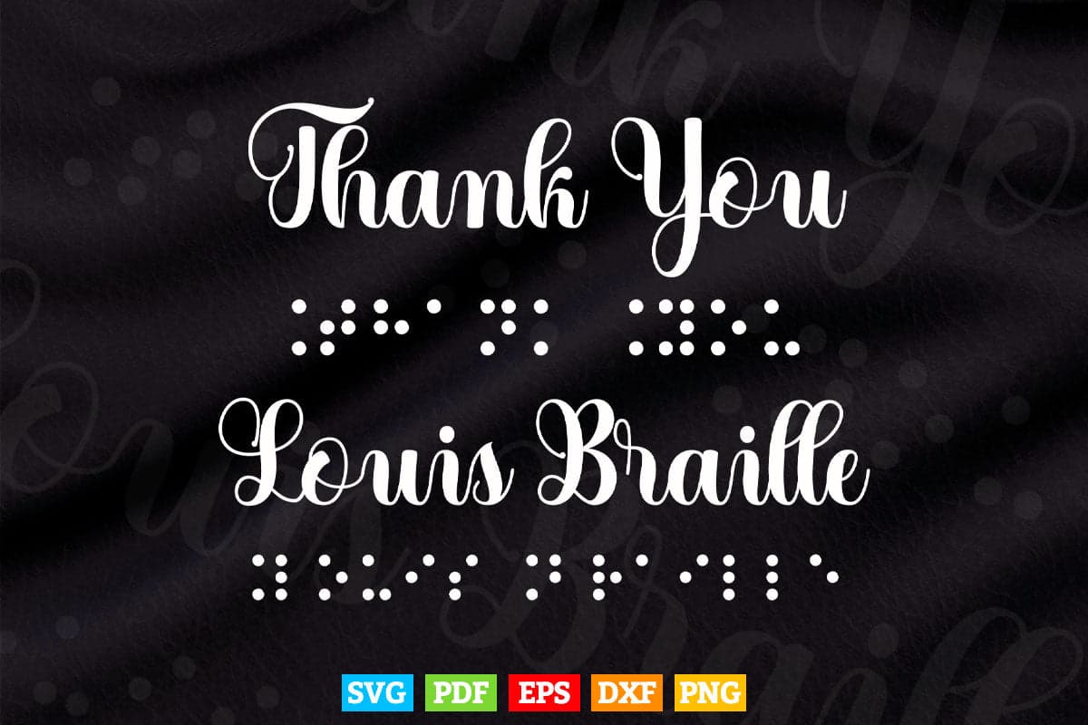 World Braille Day Thank You Louis Braille Celebration Premium Svg Digital Files