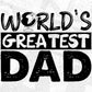World Greatest Dad Father's day T shirt Design In Svg Png Cutting Printable Files