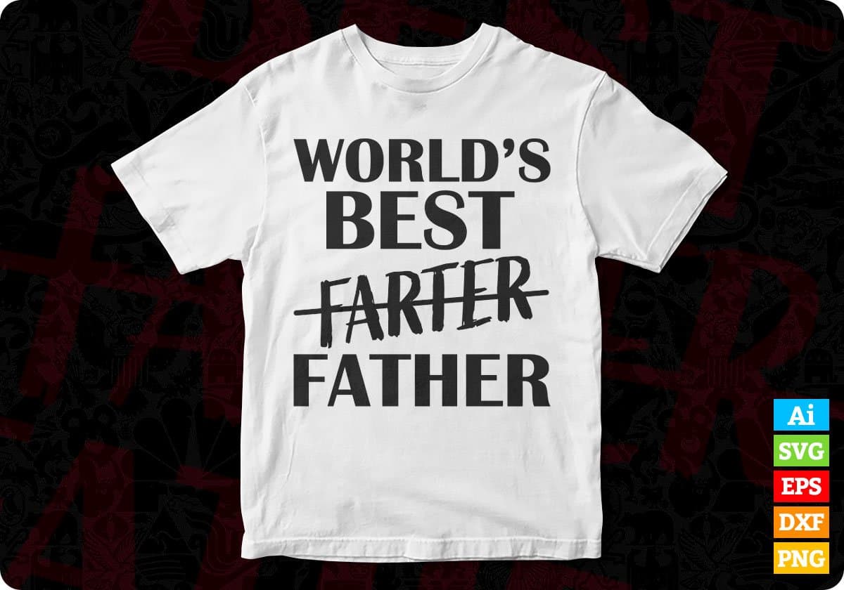 World's Best Father for Dad Lovers Father's Day Editable T-shirt Design in Ai Svg Files