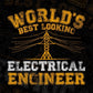 Worlds Best Looking Electrical Engineer Vector T-shirt Design in Ai Svg Png Files