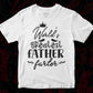 World’s Greatest Father Farter T shirt Design In Svg Png Cutting Printable Files