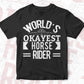 World's Okayest Horse Rider T shirt Design In Svg Cutting Printable Files