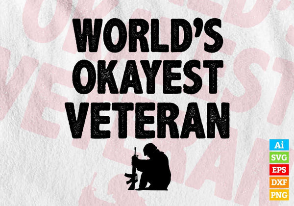 products/worlds-okayest-veteran-editable-vector-t-shirt-designs-png-svg-files-507.jpg