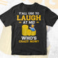 Y'all Use To Laugh At Me Who's Crazy Now Crypto Btc Bitcoin Editable Vector T-shirt Design in Ai Svg Files