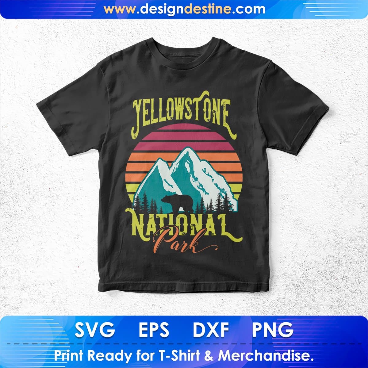 Yellowstone National Park Mountain T shirt Design In Ai Svg Printable Files