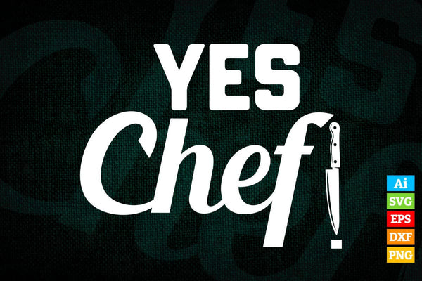 products/yes-chef-large-text-funny-cook-cooking-t-shirt-design-ai-png-svg-printable-files-303.jpg