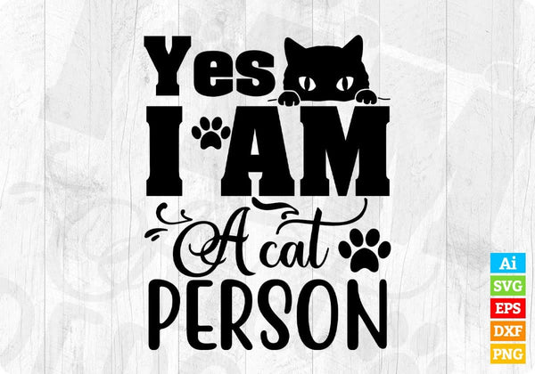 products/yes-i-am-a-cat-person-animal-t-shirt-design-in-svg-png-cutting-printable-files-388.jpg