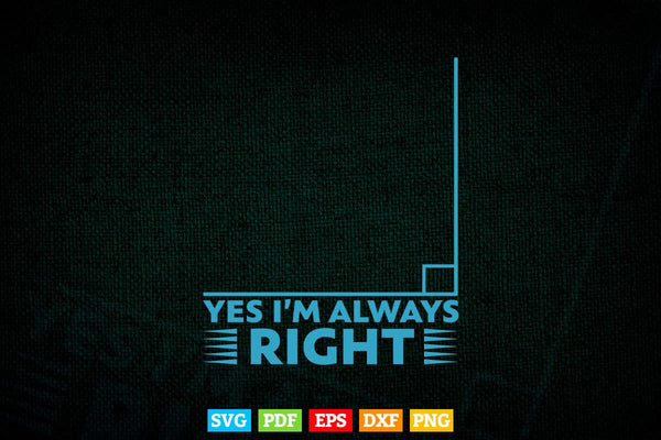 products/yes-im-always-right-math-teacher-svg-png-files-977.jpg