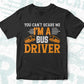 You Can’t Scare Me I'm A Bus Drive Editable Vector T-shirt Design in Ai Svg Files