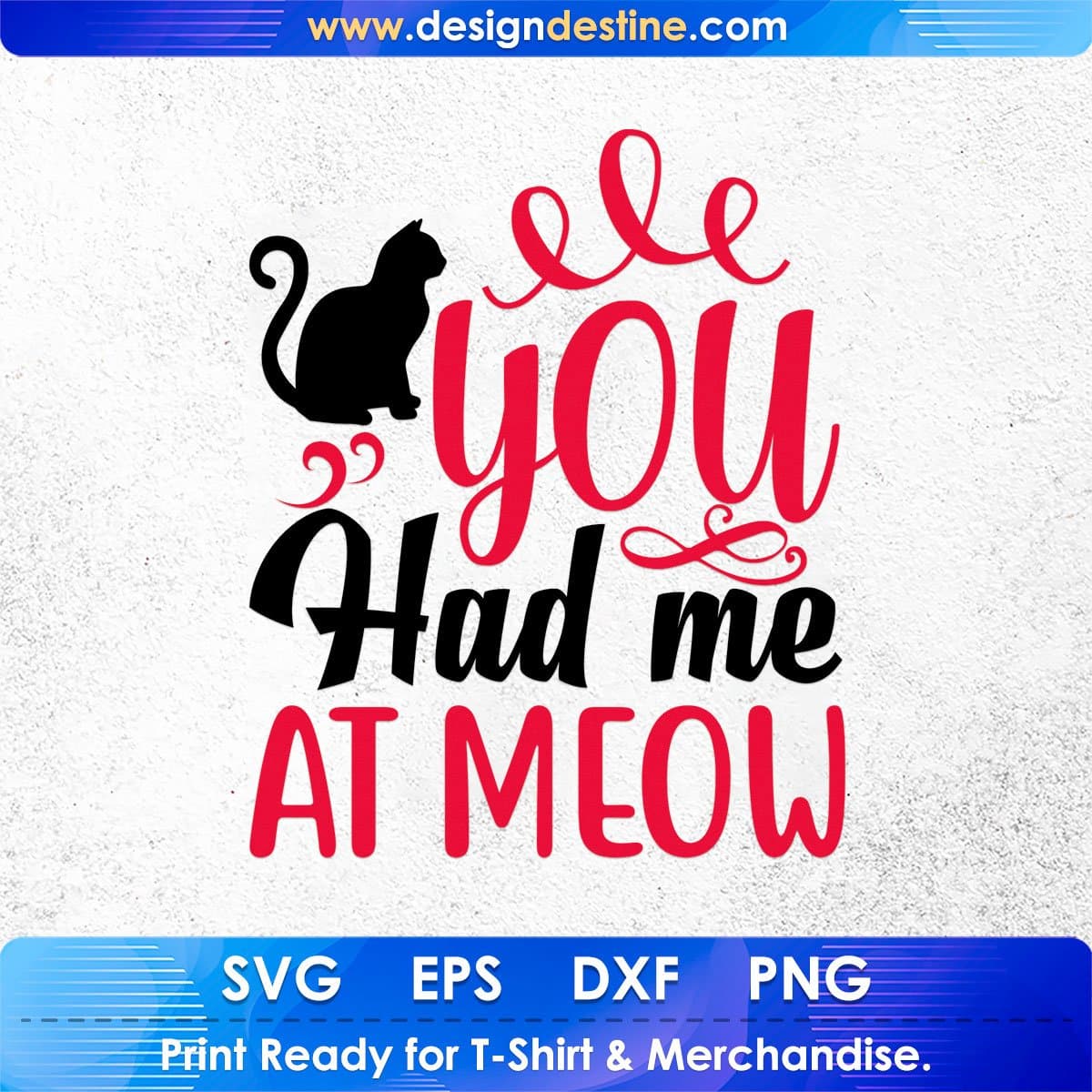 You Had Me At Meow Animal T shirt Design In Svg Png Cutting Printable Files