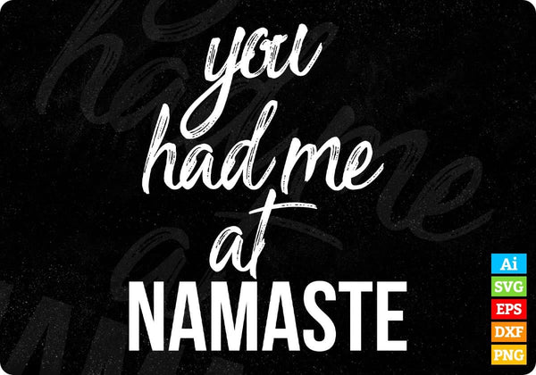 products/you-had-me-at-namaste-t-shirt-design-in-svg-png-cutting-printable-files-910.jpg