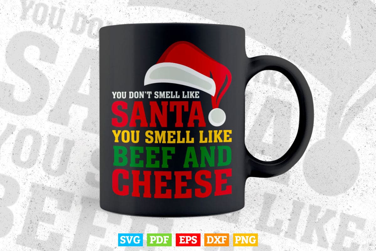 You Smell Like Beef and Cheese Christmas Raglan American Apparel In Svg Png Files.