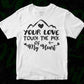 Your Love Touch The Pick Of My Heart Inspirational T shirt Design In Png Svg Cutting Printable Files