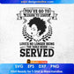 You've Go To Learn To Leave Love's No Longer Being Afro Editable T shirt Design In Svg Files